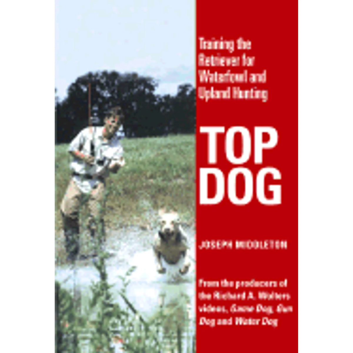 Pre-Owned Hardcover Training the Retriever for Waterfowl and Upland Hunting X402